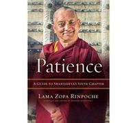 Patience by Lama Zopa Rinpoche Lama Zopa Rinpoche (Auteur)