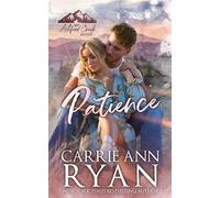 Patience - Carrie Ann Ryan - Carrie Ann Ryan - ebook (ePub) - Livre