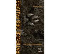 Patience des fauves Sandrine Cnudde (Auteur)