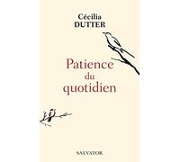 Patience du quotidien