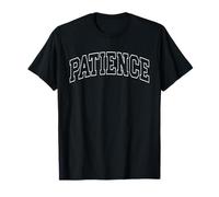 Patience - Esthétique du Campus Universitaire Universitaire T-Shirt