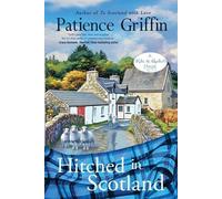 Patience Griffin Hitched in Scotland (Poche)
