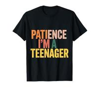 Patience I'm A Teenager Moody Growing Phase - T-Shirt