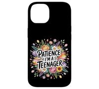 Patience I'm A Teenager Phase de Croissance maussade - Coque pour iPhone 14