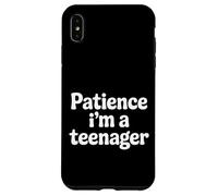 Patience I'm A Teenager Phase de Croissance maussade |- Coque pour iPhone XS Max