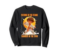 Patience in The Stance Thunder in The Spin Sweatshirt