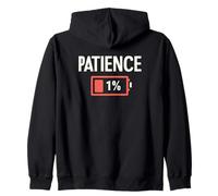 Patience Low Battery - Graphique Humoristique de Travail Amusant Sweat à Capuche