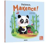 Christelle Chatel – Patience, maxence ! – Broché