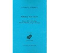 Patience, mon cœur ! Jacqueline de Romilly (Auteur)