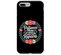Patience Please My Brain is Busy Doing Repairs - Coque pour iPhone 7 Plus/8 Plus