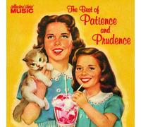 Patience & Prudence - Best of