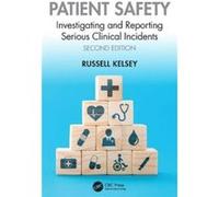 Patient Safety by Russell Kelsey Russell Kelsey (Auteur)