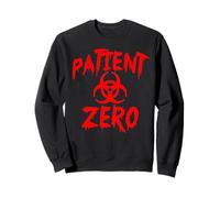 Patient Zero Drôle Zombie Apocalypse Sweatshirt