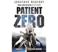 Patient Zero Maberry, Jonathan (Auteur)