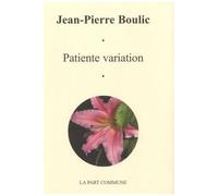 Patiente Variation - A L'orée Du Silence