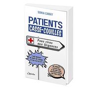 Patients Casse-Couilles: Fous rires aux urgences