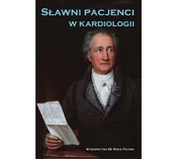 Patients célèbres en cardiologie - Iwona Wnętrzak (Buch auf Polnisch)