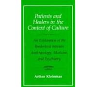 Patients et guérisseurs dans le contexte de la culture : Une exploration de la frontière entre l'anthropologie, la médecine et la psychiatrie