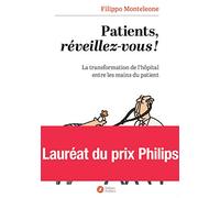 Patients, réveillez-vous !
