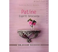 Patine, esprit brocante