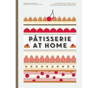 Patisserie at Home by Maelanie Dupuis [Hardback] NEUF