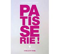 Pâtisserie collector: 210 recettes, 3200 photos, l'ultime référence