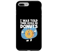Pâtisserie sucrée pour Amateurs de Beignets on m'a Dit qu'il y aurait des Beignets Coque pour iPhone 7 Plus/8 Plus