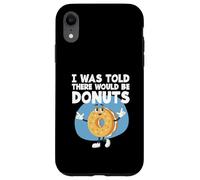 Pâtisserie sucrée pour Amateurs de Beignets on m'a Dit qu'il y aurait des Beignets Coque pour iPhone XR