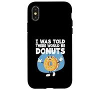Pâtisserie sucrée pour Amateurs de Beignets on m'a Dit qu'il y aurait des Beignets Coque pour iPhone X/XS