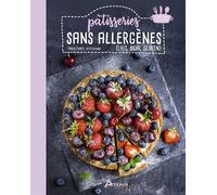 Pâtisseries sans allergènes: lait, soja, gluten