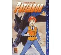 Patlabor Mobile Police, Tome 4 :