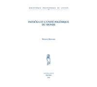 Patocka et l'unité polémique du monde