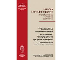 Patocka lecteur d'Aristote : Phénoménologie, ontologie, cosmologie