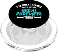 Patous I'm Only Talking to My Great Pyrenees Today Patou PopSockets PopGrip pour MagSafe