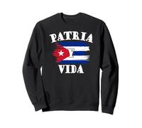 Patria Y Vida Cuba Cuban Freedom Movement Himno Cubano Sweatshirt