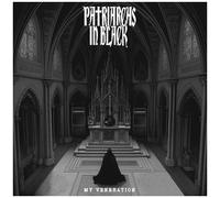 Patriarchs in Black – My Veneration – CD Neuf – Alive AG