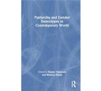 Patriarchy and Gender Stereotypes in the Contemporary World - Taylor amp Francis Ltd - Taylor amp Francis Ltd - Livre en Anglais - Hardback Taylor amp Francis LtdTaylor amp Francis Ltd (Auteur)