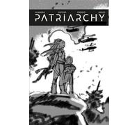 Patriarchy - Tome 03 La Révolte - Sylvain Runberg - Caurette Eds - cartonné - Bande dessinée