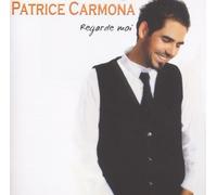 Patrice Carmona - Regarde Moi