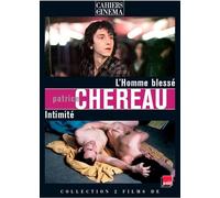 Patrice Chéreau : L'homme Blessé + Intimité