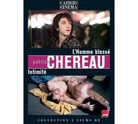 Patrice Chéreau : L'homme Blessé + Intimité