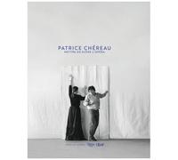 Collectif – Patrice Chéreau : Mettre en scène l'opéra – Actes Sud