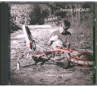 Patrice Lacaud - Même Pas Mal