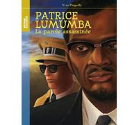 Patrice Lumumba (nouvelle édition): La parole assassinée