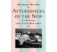 Patrice Petro Aftershocks of the New (Poche)