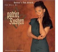 Patrice Rushen - Haven't You Heard - Best Of