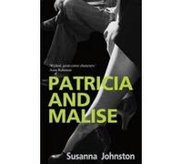 Patricia and Malise - [Version Originale] Susanna Johnston (Auteur)