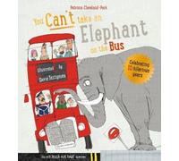 Patricia Cleveland-Peck You Can't Take An Elephant On the Bus (Poche)