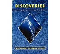 Patricia Drapeau Jon Terpening Alex White Discoveries in Non-Fiction (Poche)