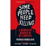 Patricia Evangelista Some People Need Killing (Poche)
